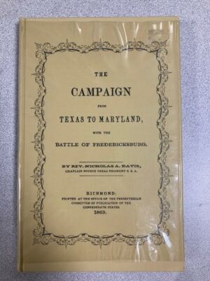 The Campaign from Texas to Maryland, with the Battle of Fredericksburg