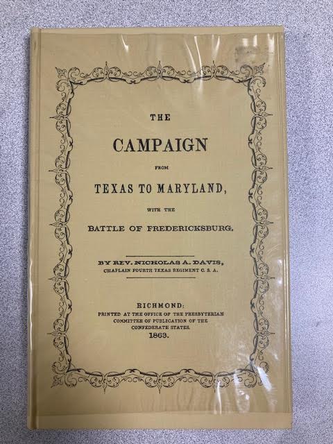 The Campaign from Texas to Maryland, with the Battle of Fredericksburg