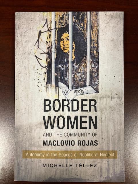 Border Women and the Community of Maclovio Rojas