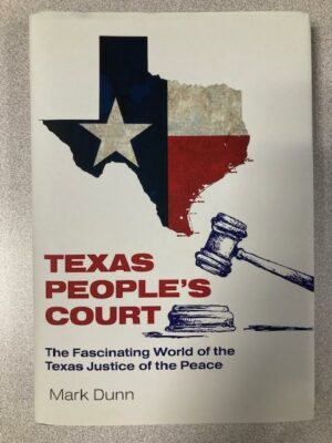 Texas People's Court: The Fascinating World of the Justice