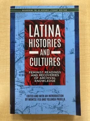 Latina Histories and Cultures