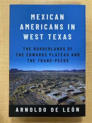 Mexican Americans in West Texas