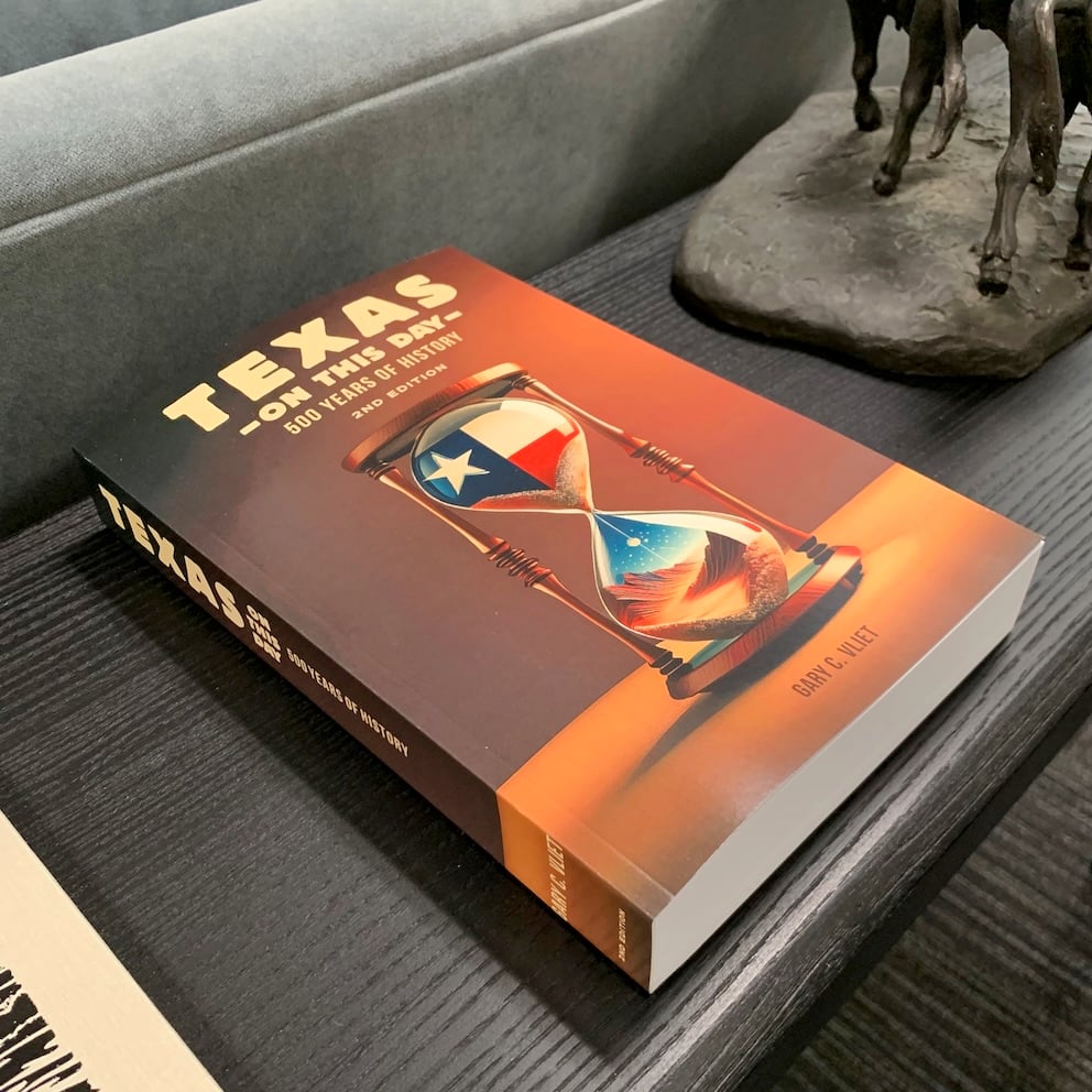 Texas on this Day - 500 Years of History (2nd Edition) - Image 4