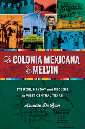 La Colonia Mexicana de Melvin